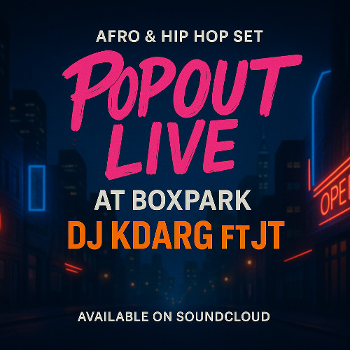 Popout LDN Live @ Boxpark DJ Kdarg Set