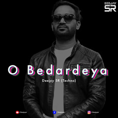 O Bedardeya - Deejay SR (Techno)