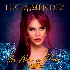 LUCIA MENDEZ - ALMA EN PENA (BEBO PREZZ PRIDE 2023 REMIX) *FREE DOWNLOAD