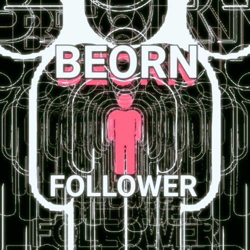 BEORN - FOLLOWER (FLMASTER).wav