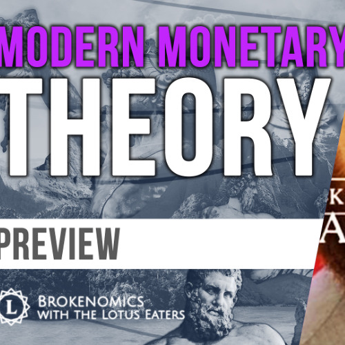 PREVIEW: Brokenomics | MMT Basics
