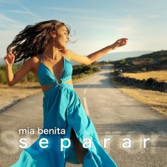 Mia Benita - Separar (2023) (single)