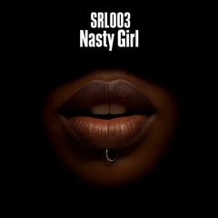 Nasty Girl (Edit) (Free DL)