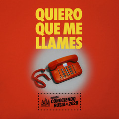 Quiero Que Me Llames