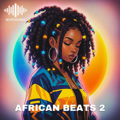 Seven Sounds - African Beats 2
