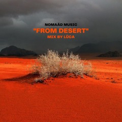 Mix "From Desert" - Nomaäd Music