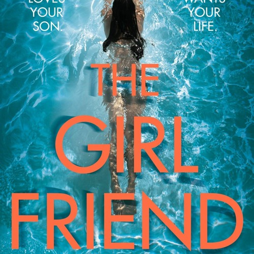 DOWNLOAD Book The Girlfriend The Most Gripping Debut Psychological Thriller of the Year [Paperback]