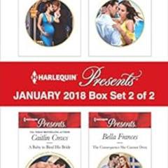 FREE EPUB 📃 Harlequin Presents January 2018 - Box Set 2 of 2 by Dani CollinsCaitlin