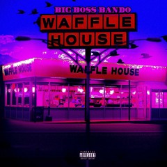 Waffle House ft. Slime Nami