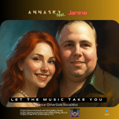 Let the music take you (Trance-OtherSide VocalMix)