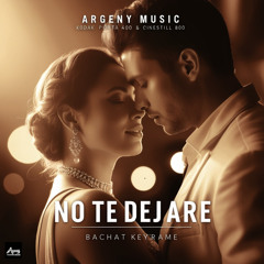 NO te dejare