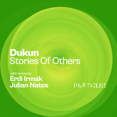Stories Of Others - Dukun (Erdi Irmak Remix)