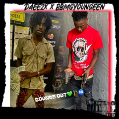 Bounce Out x Daee2x