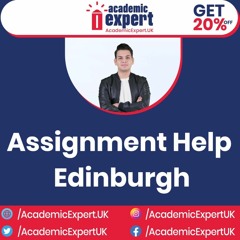 Assignment Help Edinburgh | AcademicExpert.UK