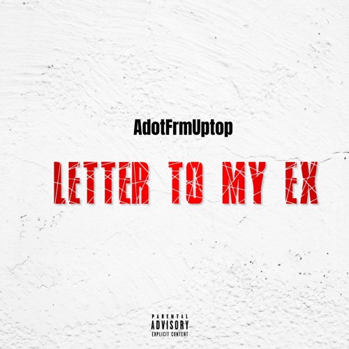 AdotFrmUpTop - Letter To My Ex