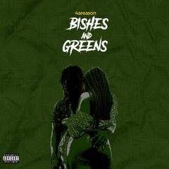 Bishes & Greens