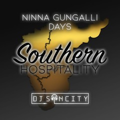 NINNA GUNGALLI DAYS | Southern Hospitality