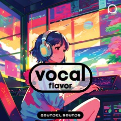 Roundel Sounds - Vocal Flavor