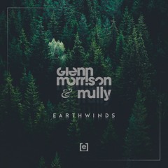 Glenn Morrison & Mully - Earthwinds EP