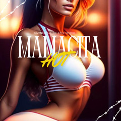 Hot Mamacita