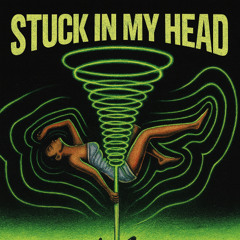 Stuck In My Head