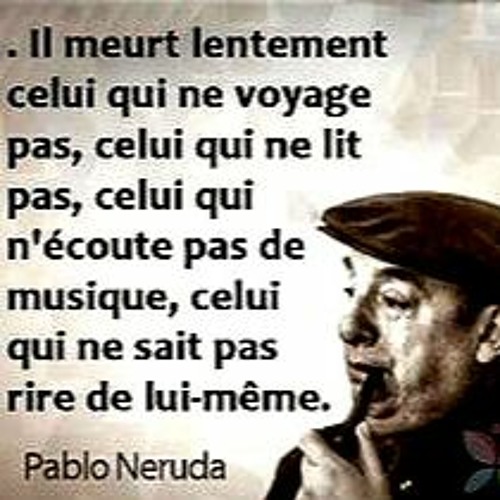 Stream La Complainte de Pablo Neruda by Michel Serpeaud | Listen online for  free on SoundCloud