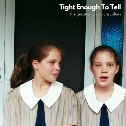 Tight Enough To Tell