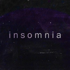 Insomnia - prod Gwadz