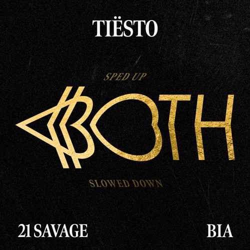 BOTH (Sped Up) [feat. 21 Savage]