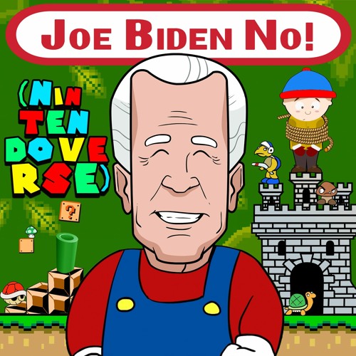 Joe Biden No! (Nintendoverse)