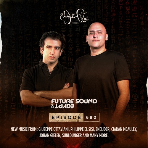 Stream Future Sound of Egypt 690 with Aly & Fila by Aly & Fila | Listen  online for free on SoundCloud