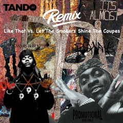 Like That Vs. Let The Smokers Shine The Coupes