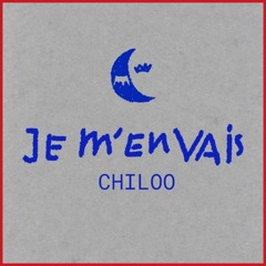 NRJ CHILOO - JE M'EN VAIS (PN) // (PN2)