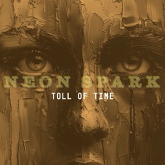 Neon Spark -Toll of Time