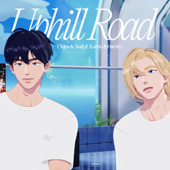 Uphill Road (Yejun & Noah ft. Eunho & Hamin)
