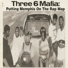 Three 6 Mafia - Late Nite Tip (1996)(REMIX)