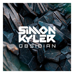 SIMON KYLER - OBSIDIAN (Original Mix)