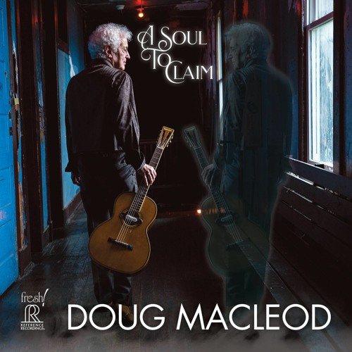 Doug MacLeod: A Soul To Claim (Sampler)