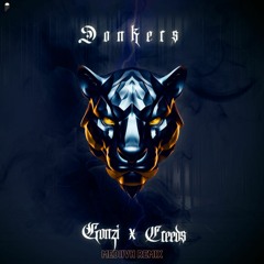 Creeds x Gonzi - Donkers (Mediivh Remix)