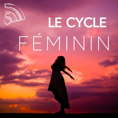 Le cycle féminin