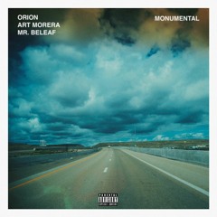 Monumental Feat. Art Morera & Mr. Beleaf Prod. by Kulture.