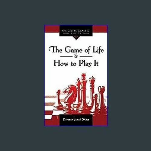 Stream [EBOOK] 🌟 The Game of Life & How to Play It [Ebook] by  Smsithplayfor