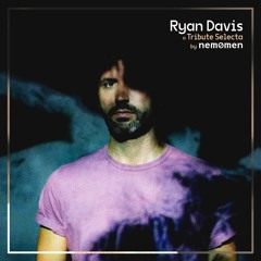Ryan Davis Tribute DjSet By Nemomen