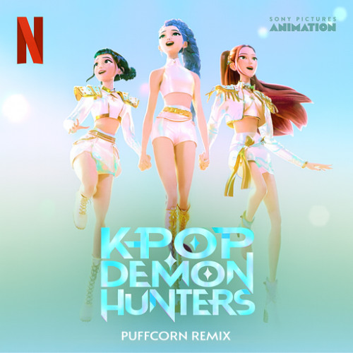 HUNTR/X - What It Sounds Like (PuFFcorn Remix) | KPop Demon Hunters