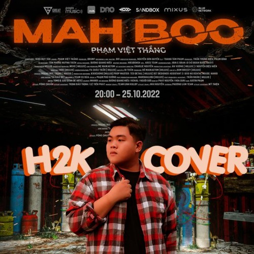 Stream Mah Boo - Phạm Việt Thắng | H2K Cover by H2K | Listen online for ...