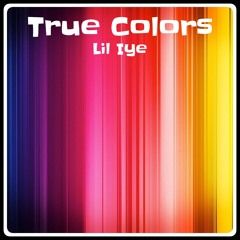 True Colors (Prod by. Freek Van Workum)