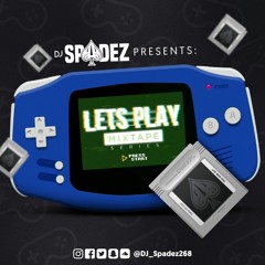 Lets Play Vol.3 (Hip Hop Edition) ((RAW)) Mixed By Dj Spadez
