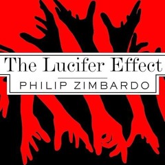 read✔ The Lucifer Effect: Understanding How Good People Turn Evil