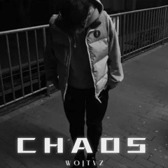 wojtvz - CHAOS prod.Bennzo