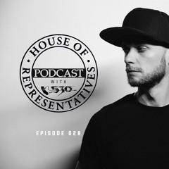 House Of Representatives / Episode 28 (FlashGang Guest Mix)